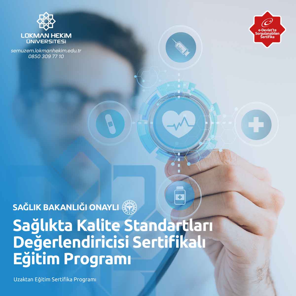 Sağlıkta Kalite Standartları Değerlendiricisi Sertifikalı Eğitim Programı